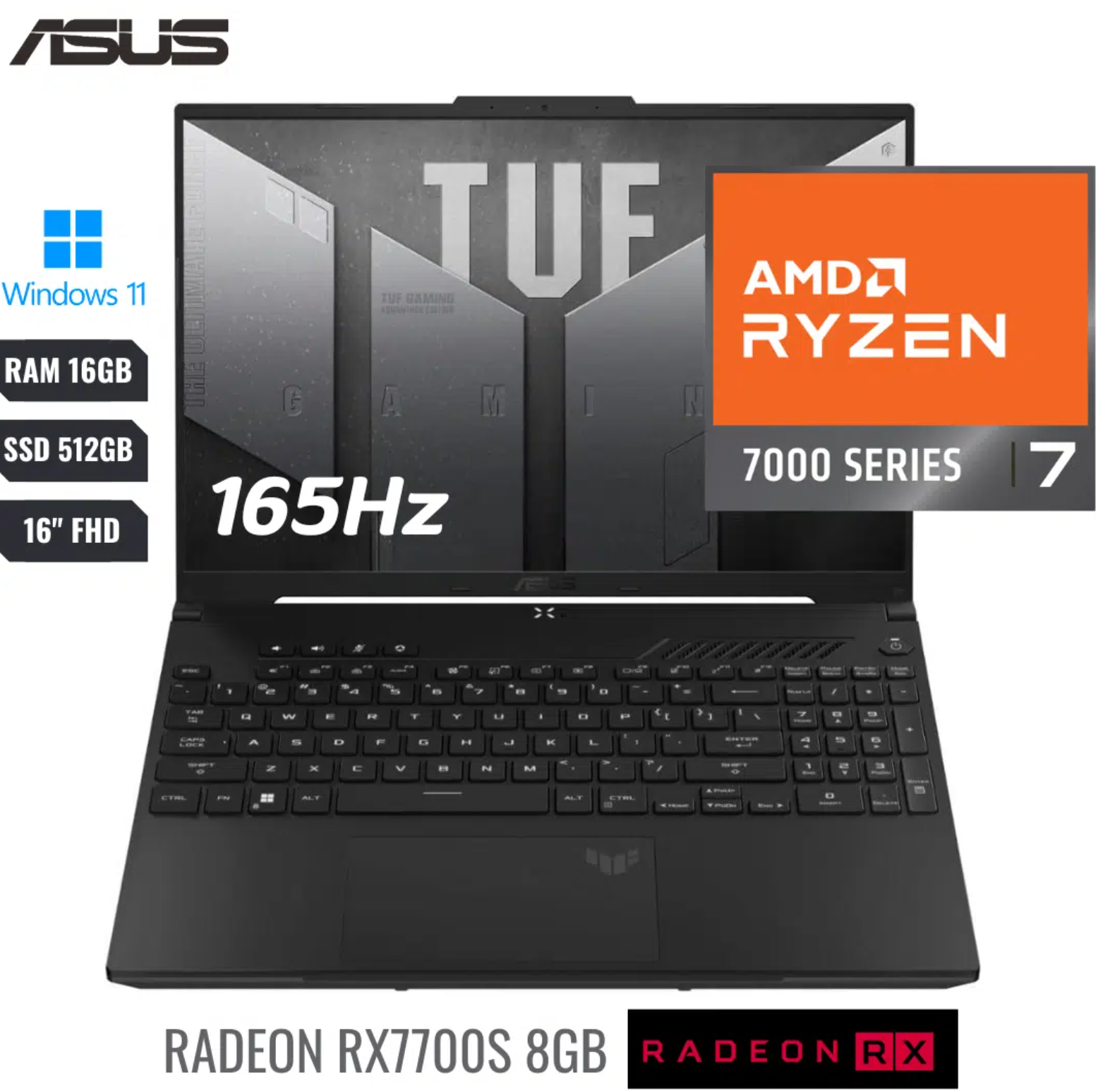 COMPUTADOR PORTATIL ASUS TUF A16 FA617NT AMD RYZEN™ 7 7735HS (7TH) (13VA EN INTEL) 512GB SSD 16GB 16″ (1920×1200) 165HZ WINDOWS 11 HOME AMD RADEON RX7700S 8GB 8192MB OFF BLACK BACKLIT KEYBOARD .87″ THIN (NEW) –